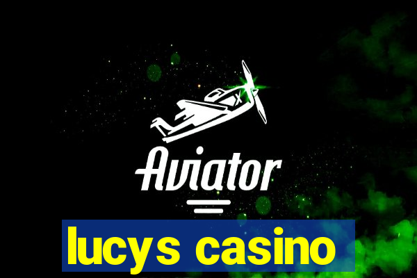 lucys casino