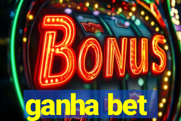 ganha bet