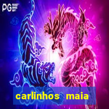 carlinhos maia jogos de azar