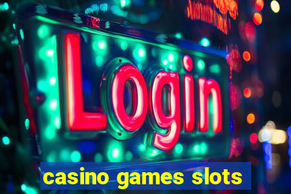 casino games slots