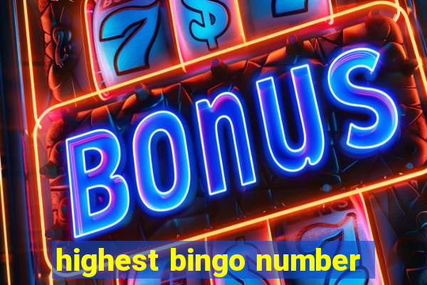 highest bingo number