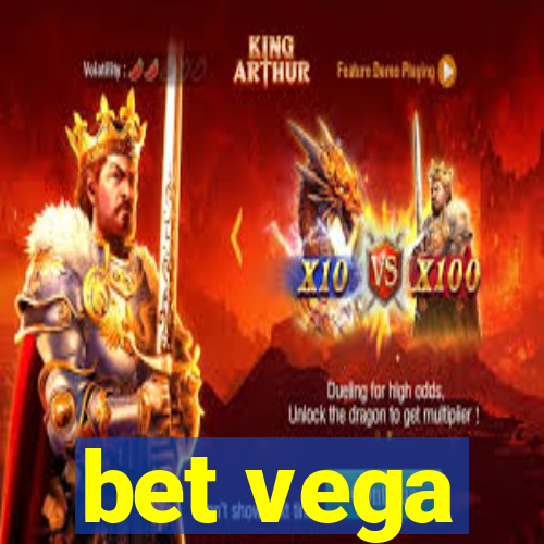 bet vega