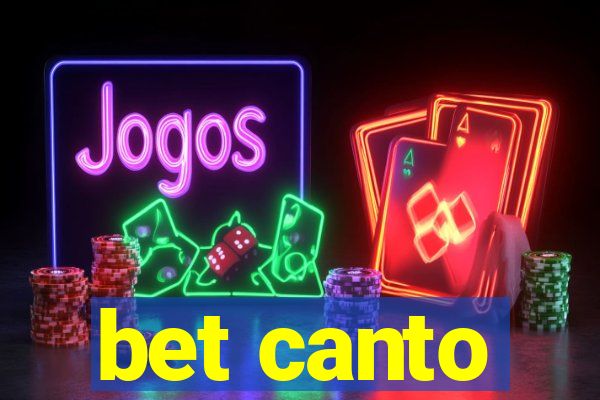 bet canto