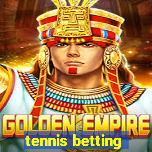 tennis betting