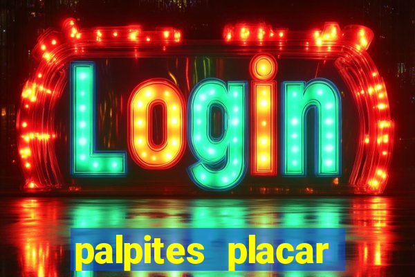 palpites placar exato dos jogos de amanh?