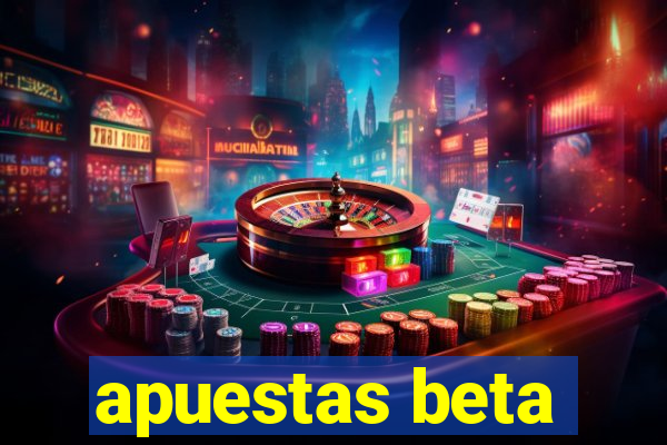 apuestas beta