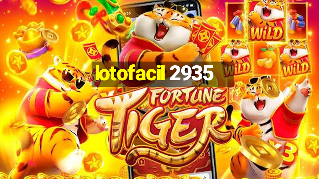 lotofacil 2935