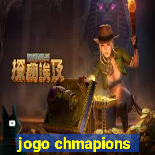 jogo chmapions