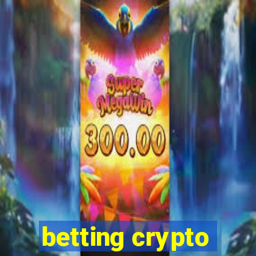 betting crypto