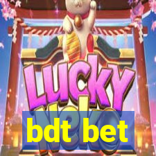 bdt bet