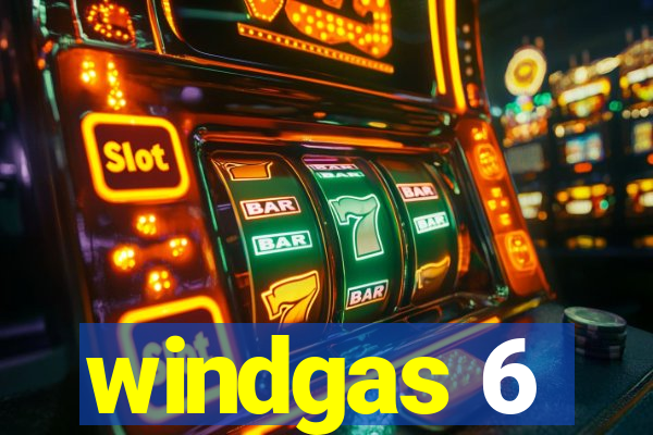 windgas 6