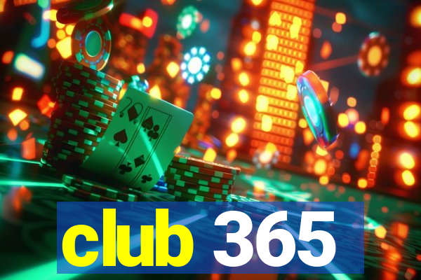 club 365