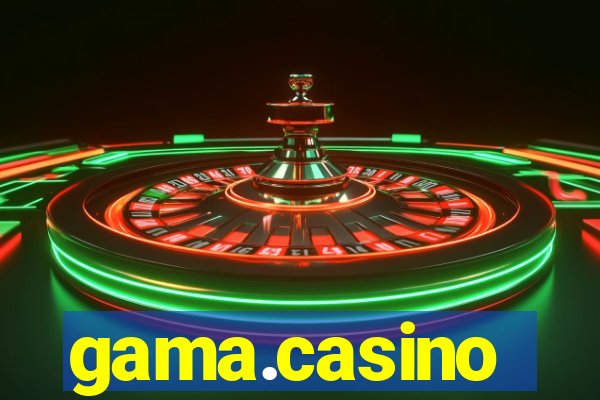 gama.casino