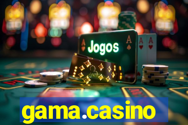 gama.casino