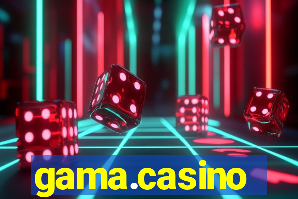 gama.casino