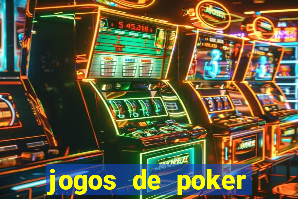 jogos de poker dinheiro real