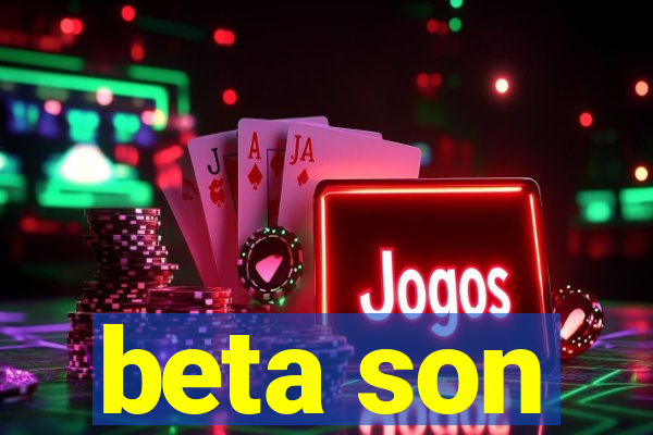 beta son