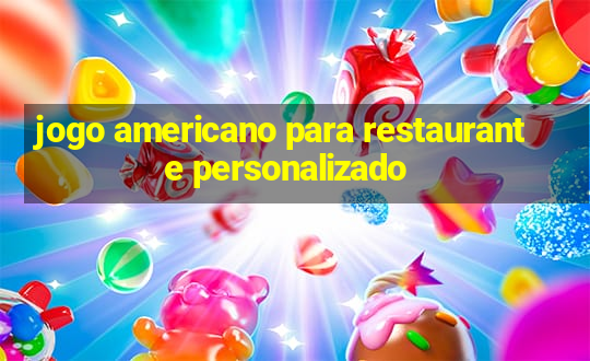 jogo americano para restaurante personalizado