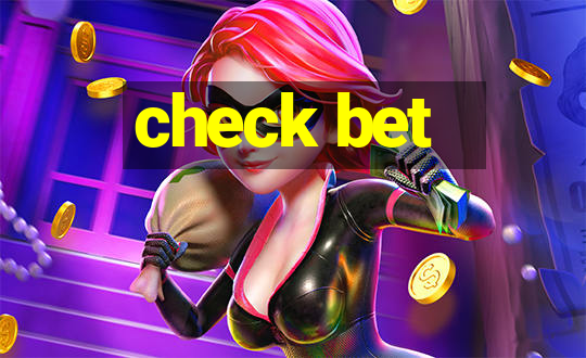 check bet