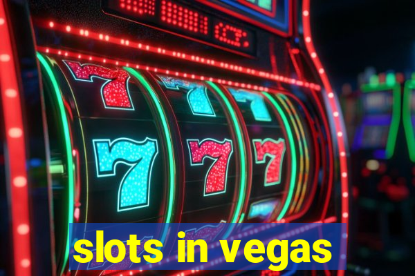 slots in vegas