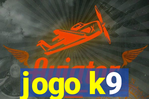 jogo k9