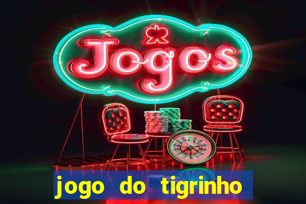 jogo do tigrinho paga mesmo