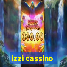 izzi cassino