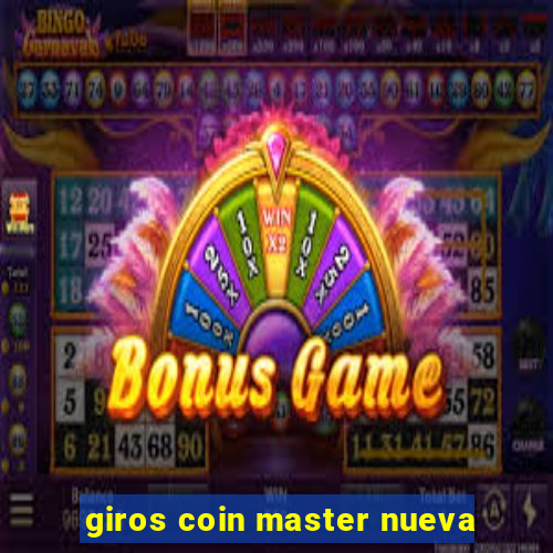 giros coin master nueva