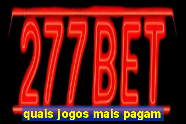 quais jogos mais pagam