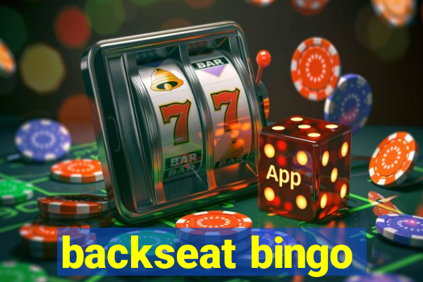 backseat bingo