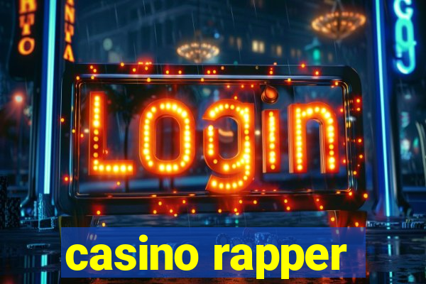 casino rapper