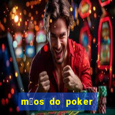 m茫os do poker texas holdem