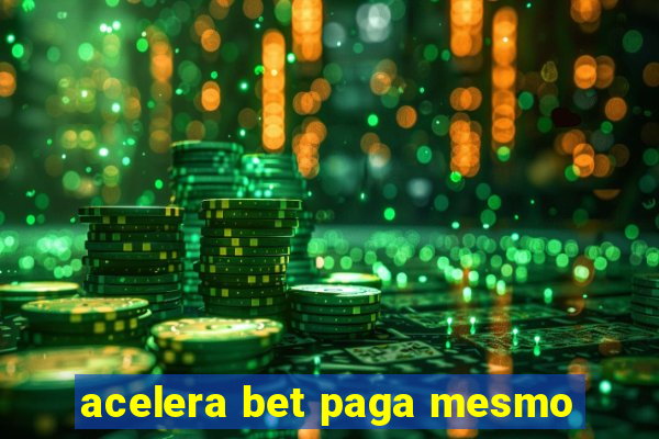 acelera bet paga mesmo