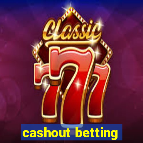 cashout betting