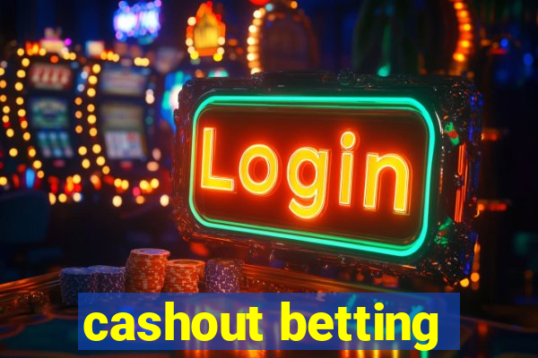 cashout betting