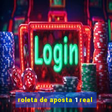 roleta de aposta 1 real