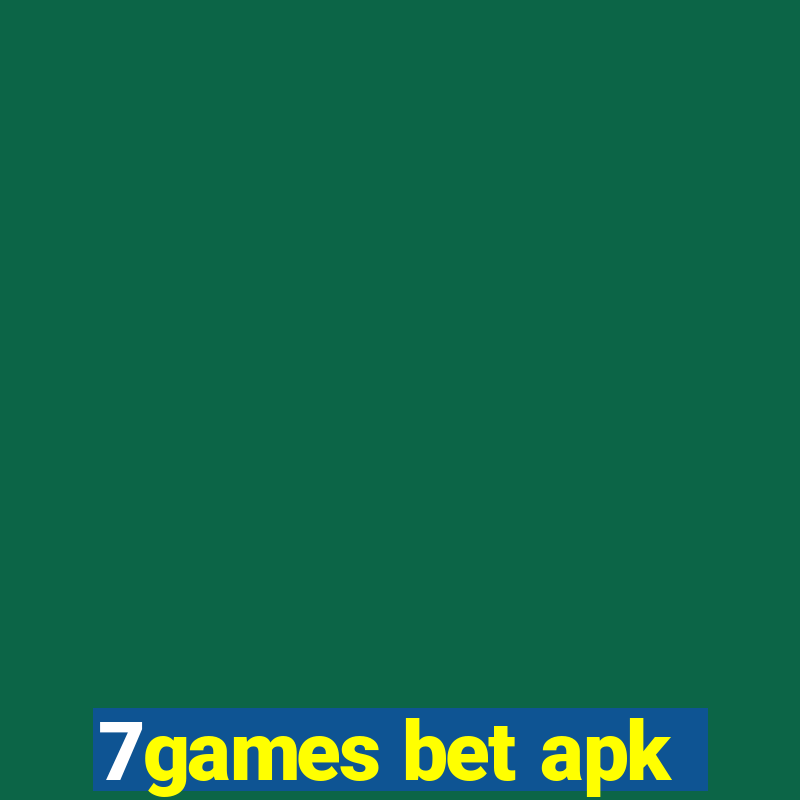 7games bet apk