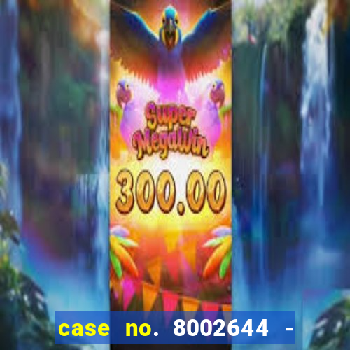 case no. 8002644 - casino night