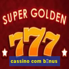 cassino com b么nus