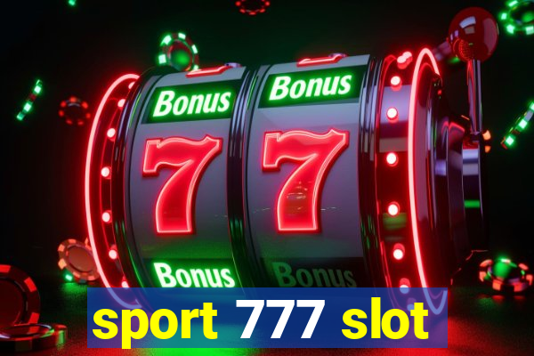 sport 777 slot