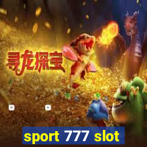 sport 777 slot