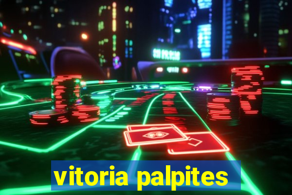 vitoria palpites