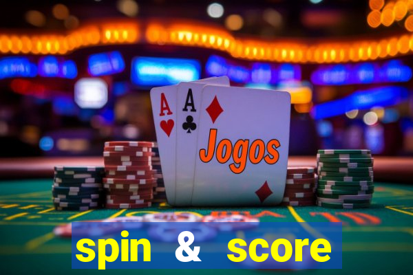 spin & score megaways slot