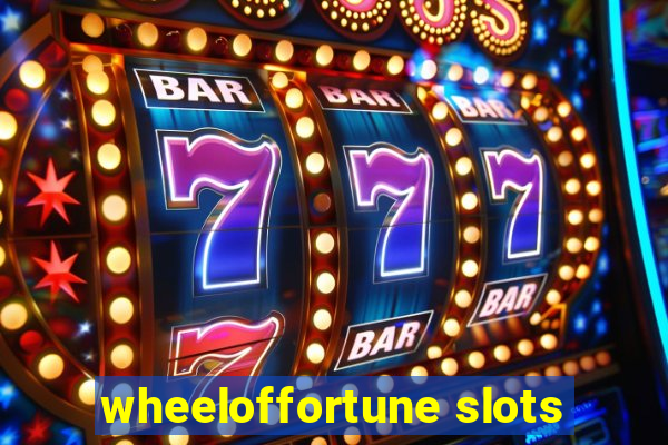 wheeloffortune slots