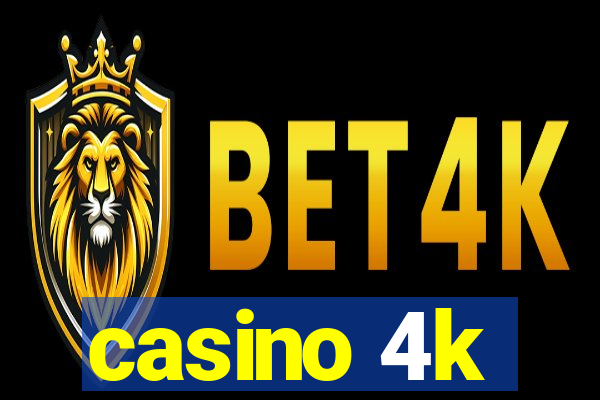 casino 4k