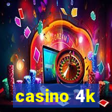 casino 4k