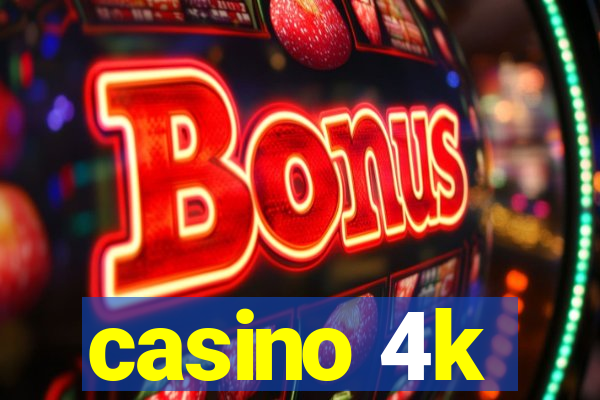 casino 4k