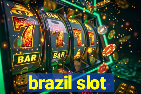 brazil slot