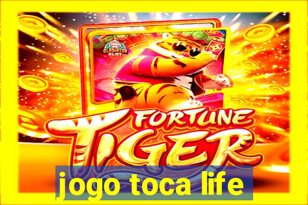 jogo toca life