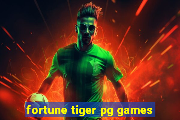 fortune tiger pg games